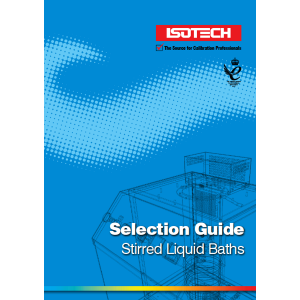 ISOTECH Selection Guide: Stirred Liquid Baths