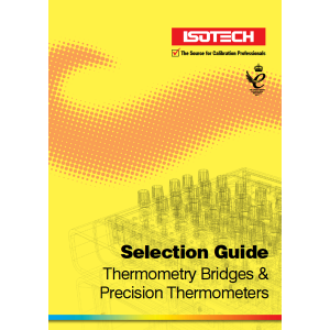 ISOTECH Selection Guide: Thermometry Bridges and Precision Thermometers